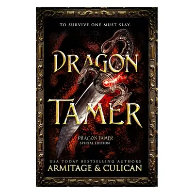 "Dragon Tamer: The Complete Special Edition Dragon Shifter Series" - "" ("Culican J. a.")(Pevná 