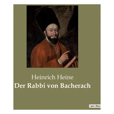 "Der Rabbi von Bacherach" - "" ("Heine Heinrich")(Paperback)