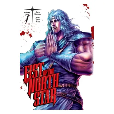 "Fist of the North Star, Vol. 7" - "" ("Buronson")(Pevná vazba)