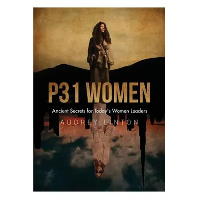 "P31 Women" - "" ("Linton Audrey")(Paperback)