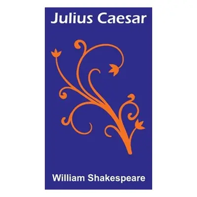 "Julius Caesar" - "" ("Shakespeare William")(Paperback)