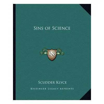 "Sins of Science" - "" ("Klyce Scudder")(Paperback)