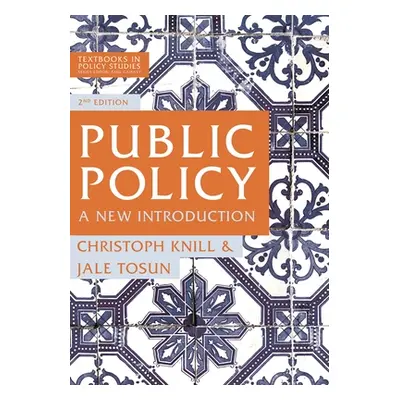 "Public Policy: A New Introduction" - "" ("Knill Christoph")(Paperback)