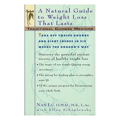 "Tcm: A Natural Guide to Weight Loss That Lasts" - "" ("Lu Nan")(Paperback)