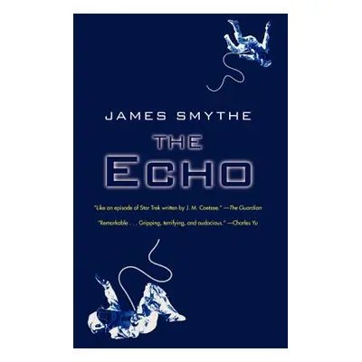 "The Echo" - "" ("Smythe James")(Paperback)