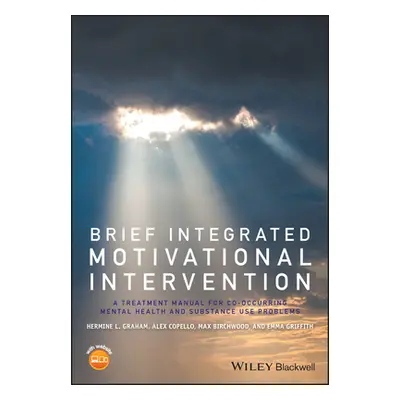 "Brief Integrated Motivational Intervention: A Treatment Manual for Co-Occuring Mental Health an