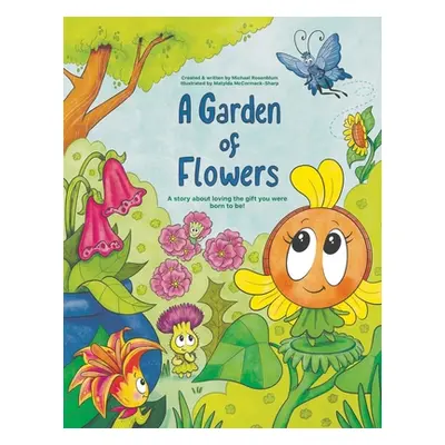 "A Garden of Flowers" - "" ("Rosenblum Michael")(Paperback)