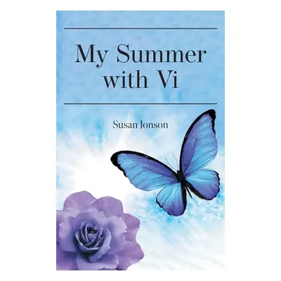 "My Summer with Vi" - "" ("Jonson Susan")(Paperback)