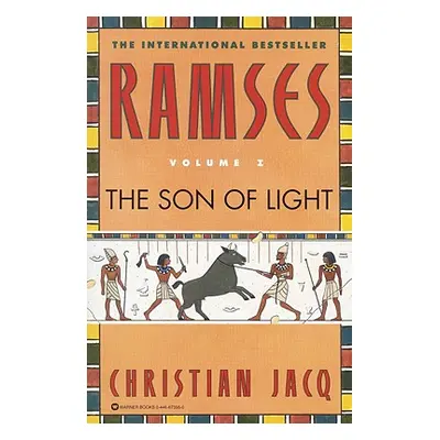 "Ramses: The Son of Light - Volume I" - "" ("Jacq Christian")(Paperback)