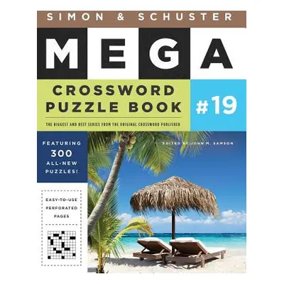 "Simon & Schuster Mega Crossword Puzzle Book #19, 19" - "" ("Samson John M.")(Paperback)