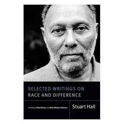 "Selected Writings on Race and Difference" - "" ("Hall Stuart")(Paperback)