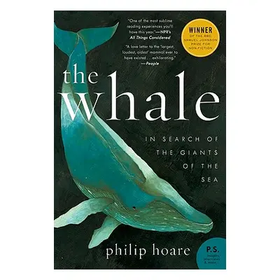 "The Whale: In Search of the Giants of the Sea" - "" ("Hoare Philip")(Paperback)