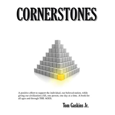 "Cornerstones" - "" ("Gaskins Tom Jr.")(Paperback)