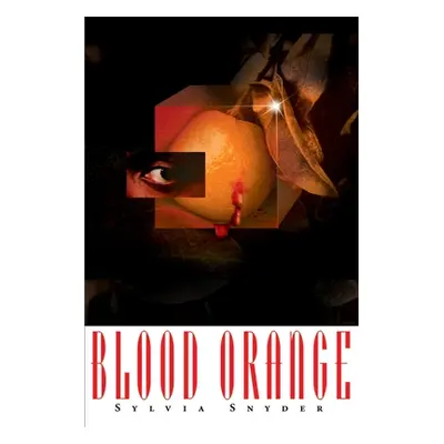 "Blood Orange" - "" ("Snyder Sylvia")(Paperback)