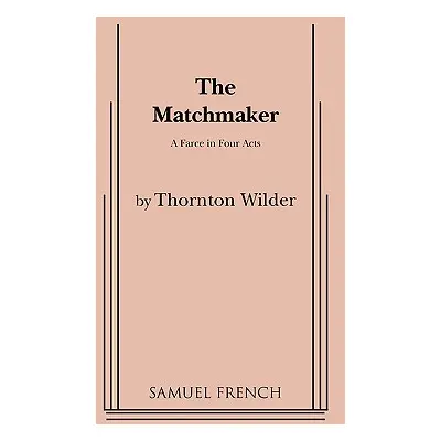 "Matchmaker" - "" ("Wilder Thornton")(Paperback)