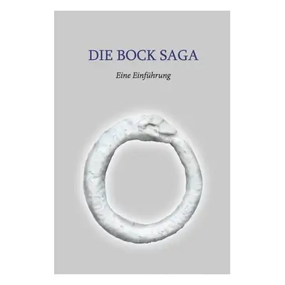 "Die Bock Saga: Eine Einfhrung" - "" ("Borgen Carl")(Paperback)