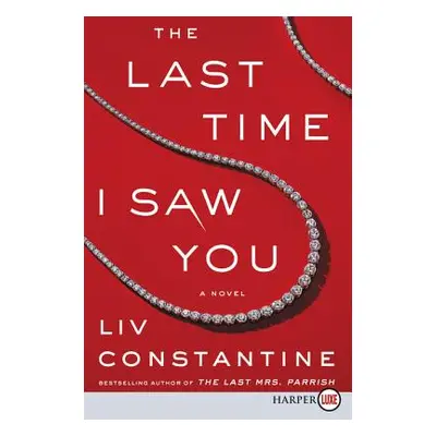 "The Last Time I Saw You LP" - "" ("Constantine LIV")(Paperback)