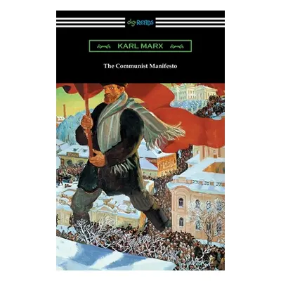 "The Communist Manifesto" - "" ("Marx Karl")(Paperback)