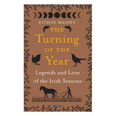 "The Turning of the Year: Lore and Legends of the Irish Seasons" - "" ("Massey Eithne")(Pevná va