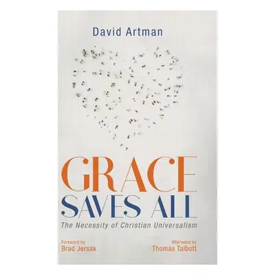 "Grace Saves All" - "" ("Artman David")(Pevná vazba)