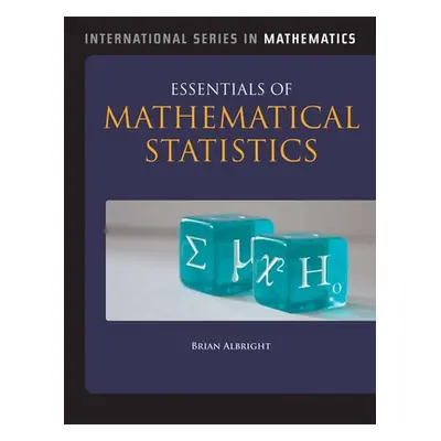 "Essentials of Mathematical Statistics" - "" ("Albright Brian")(Pevná vazba)