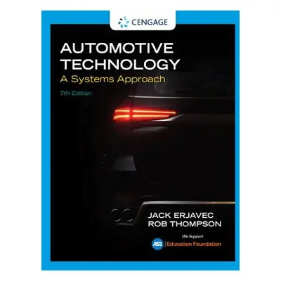 "Automotive Technology: A Systems Approach" - "" ("Erjavec Jack")(Pevná vazba)