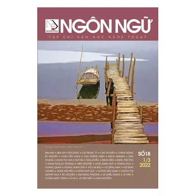 "Tạp Ch NGN NGỮ Số 18 (ngy 1 thng 3 năm 2022)" - "" ("Hoan Luan")(Paperback)