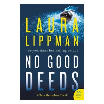 "No Good Deeds: A Tess Monaghan Novel" - "" ("Lippman Laura")(Paperback)