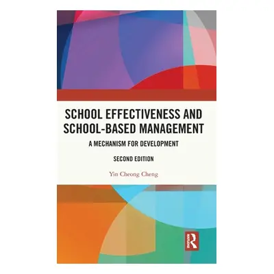 "School Effectiveness and School-Based Management: A Mechanism for Development" - "" ("Cheng Yin