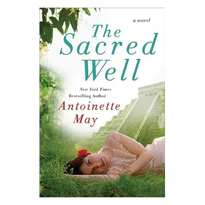 "The Sacred Well" - "" ("May Antoinette")(Paperback)