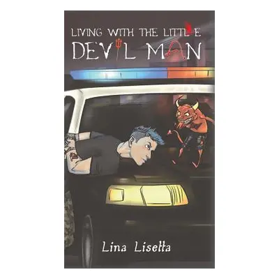 "Living With the Little Devil Man" - "" ("Lisetta Lina")(Pevná vazba)