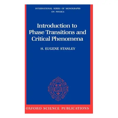 "Introduction to Phase Transitions and Critical Phenomena" - "" ("Stanley H. Eugene")(Paperback)