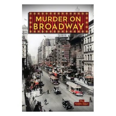 "Murder on Broadway" - "" ("Luger Sondra")(Paperback)