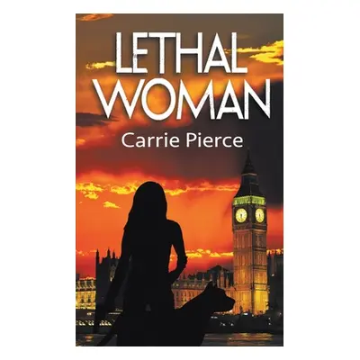 "Lethal Woman" - "" ("Pierce Carrie")(Paperback)