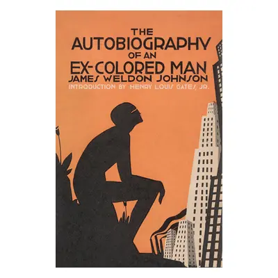 "The Autobiography of an Ex-Colored Man" - "" ("Johnson James Weldon")(Paperback)