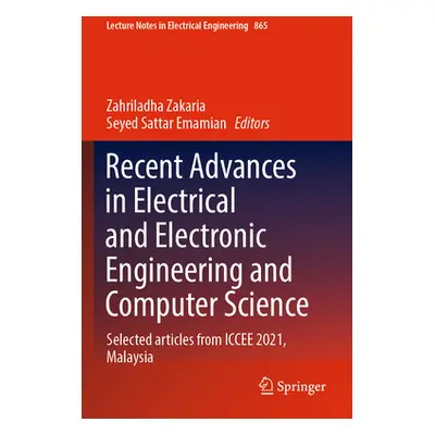 "Recent Advances in Electrical and Electronic Engineering and Computer Science: Selected Article