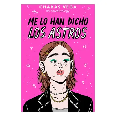 "Me Lo Han Dicho Los Astros / The Stars Told Me" - "" ("Vega Charas")(Paperback)