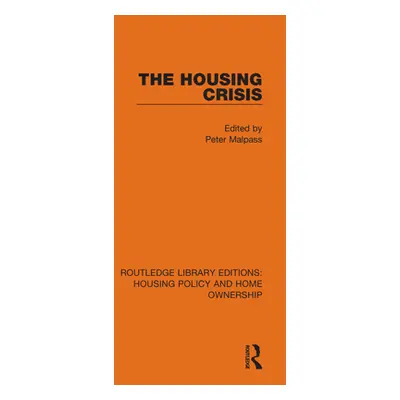 "The Housing Crisis" - "" ("Malpass Peter")(Paperback)