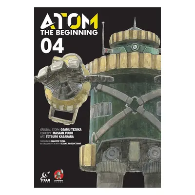 "Atom: The Beginning Vol. 4" - "" ("Tezuka Osamu")(Paperback)