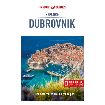 "Insight Guides Explore Dubrovnik (Travel Guide with Free Ebook)" - "" ("Insight Guides")(Paperb