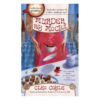 "Murder by Mocha" - "" ("Coyle Cleo")(Mass Market Paperbound)