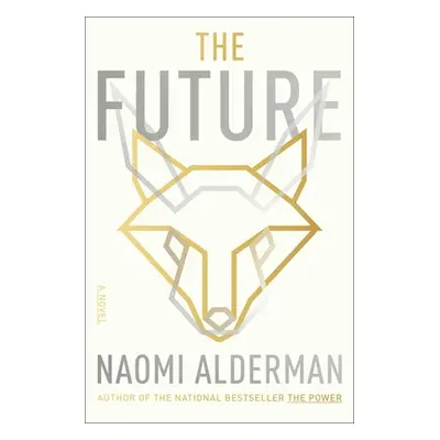 "The Future" - "" ("Alderman Naomi")(Pevná vazba)