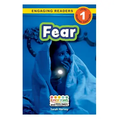 "Fear: Emotions and Feelings (Engaging Readers, Level 1)" - "" ("Harvey Sarah")(Paperback)