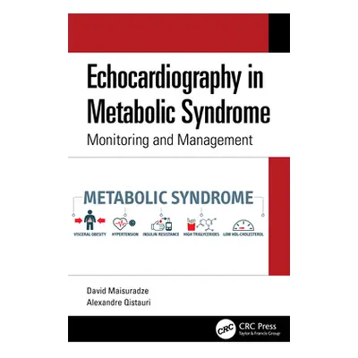 "Echocardiography in Metabolic Syndrome: Monitoring and Management" - "" ("Maisuradze David")(Pa