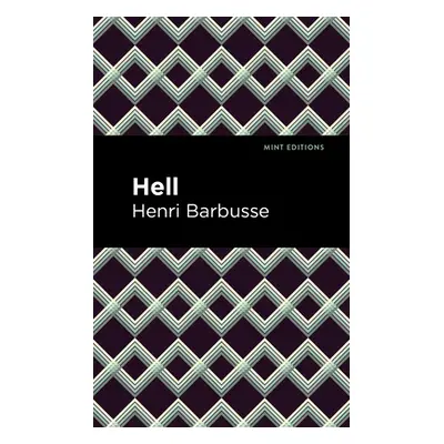 "Hell" - "" ("Barbusse Henri")(Paperback)