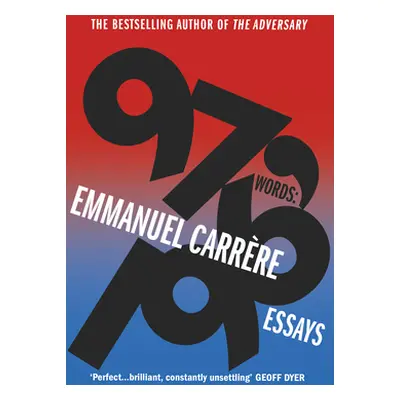 "97,196 Words" - "Essays" ("Carrere Emmanuel")(Paperback / softback)