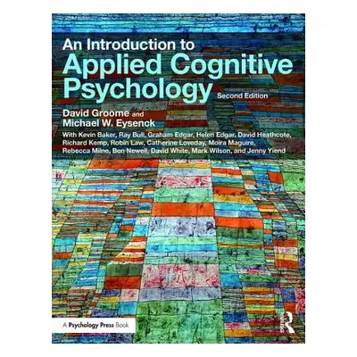 "An Introduction to Applied Cognitive Psychology" - "" ("Groome David")(Paperback)