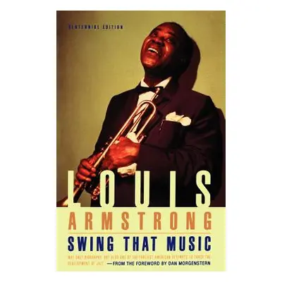 "Swing That Music" - "" ("Armstrong Louis")(Paperback)