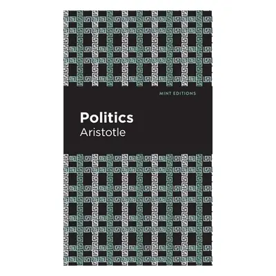 "Politics" - "" ("Aristotle")(Pevná vazba)