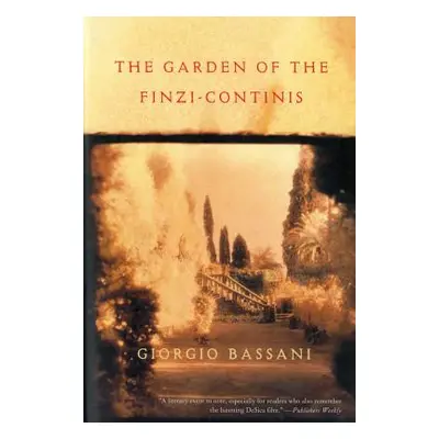 "The Garden of Finzi-Continis" - "" ("Bassani Giorgio")(Paperback)